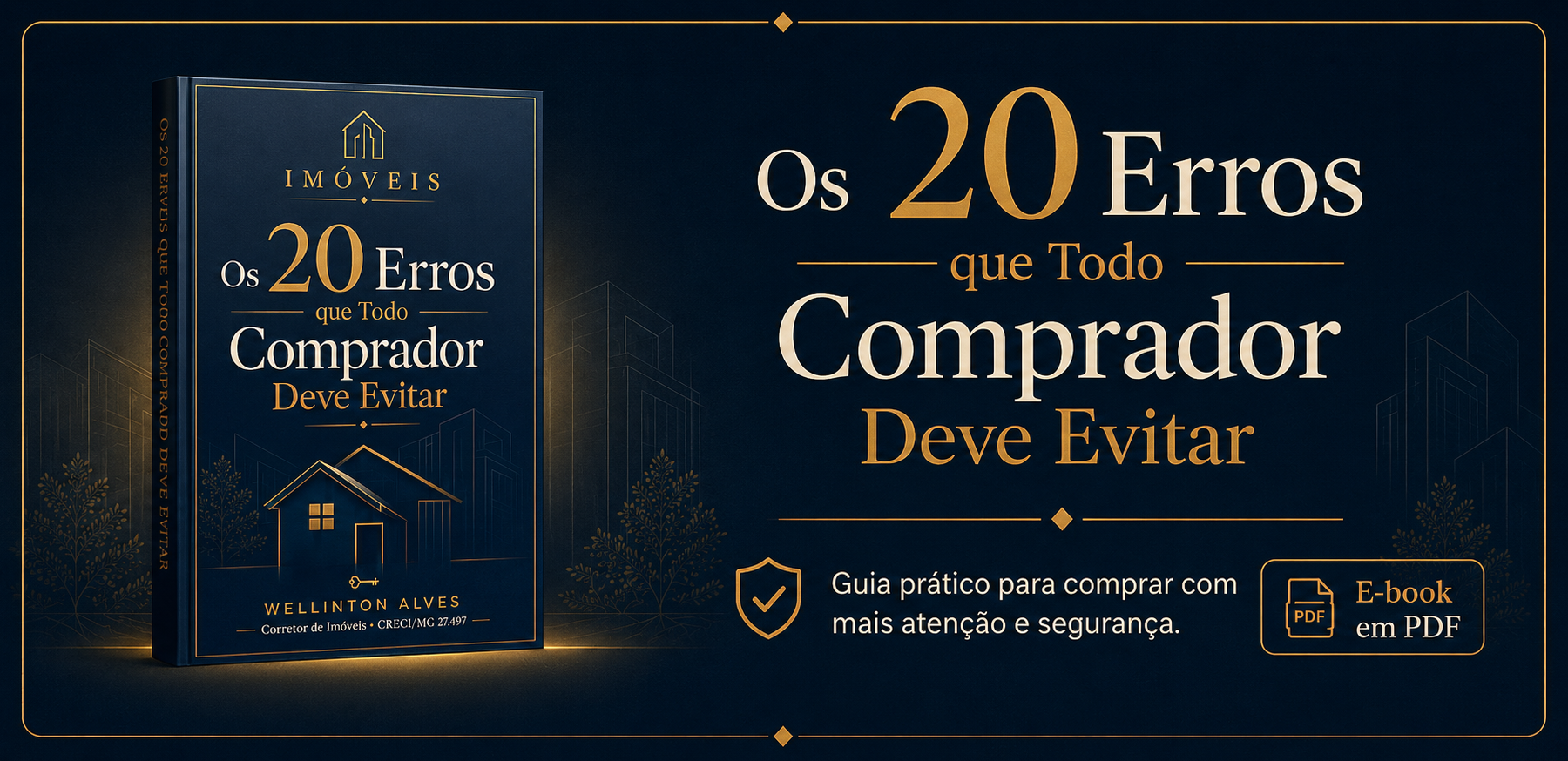 Os 20 Erros que Todo Comprador Deve Evitar